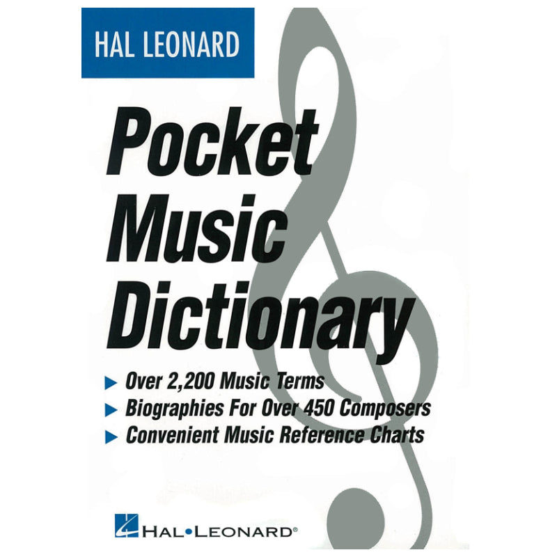 The Hal Leonard Pocket Music Dictionary HL 00183006