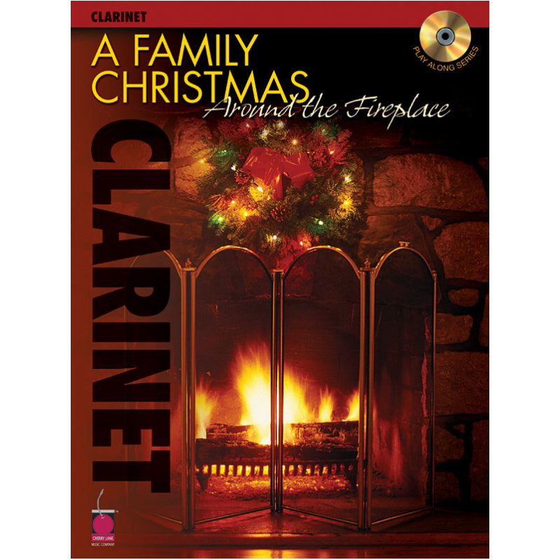 Family Christmas Around the Fireplace Book w/cd Clarinet HL 02500618