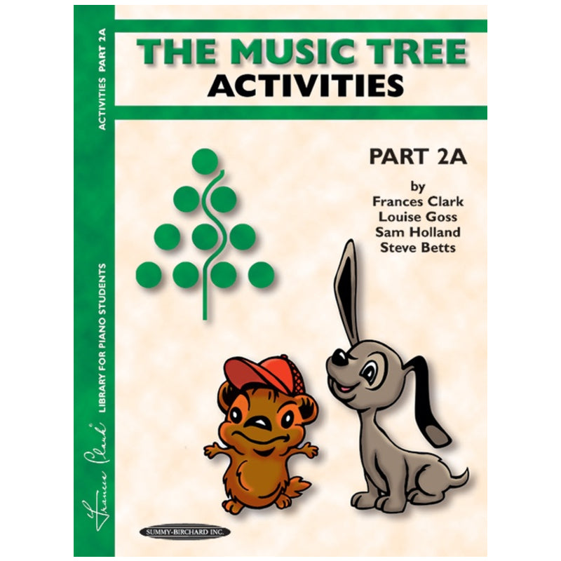 The Music Tree Activities Book Part 2A 00-0951S